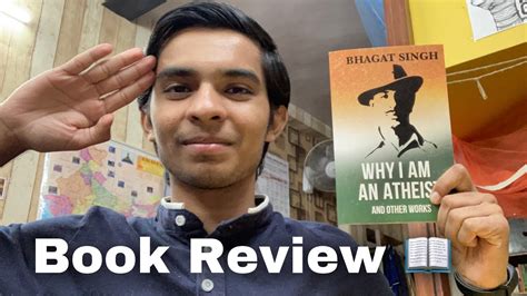 Why I Am An Atheist And Other Works By Bhagat Singh Book Review In