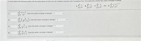Solved 1 Point Match The Following Series With The Series Chegg