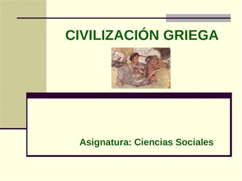 PPT CIVILIZACIÓN GRIEGA DOKUMEN TIPS