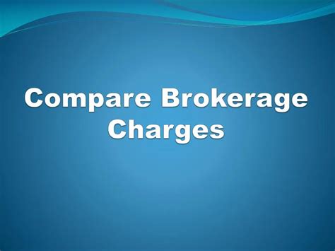 PPT - Compare Brokerage Charges by Investallign PowerPoint Presentation - ID:8027470