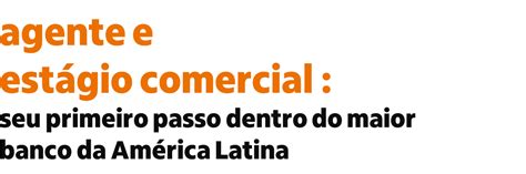 Agente E Est Gio Comercial Vagas Em Todo O Brasil Na Empresa Ita