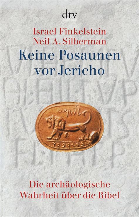 Keine Posaunen vor Jericho archäologische Wahrheit über Bibel