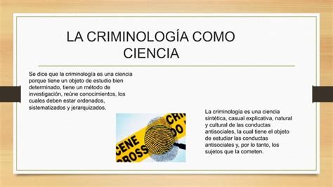 La Criminologia Como Ciencia Ppt