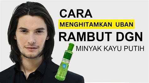 Rambut Hitam Sampai Ke Akar Ini Caraku Pakai Minyak Kayu Putih Atasi