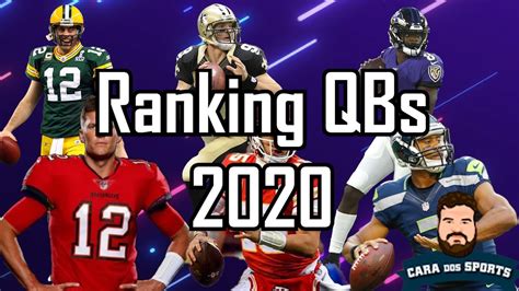 Nfl Ranking Dos 32 Quarterbacks Titulares Atualmente Youtube