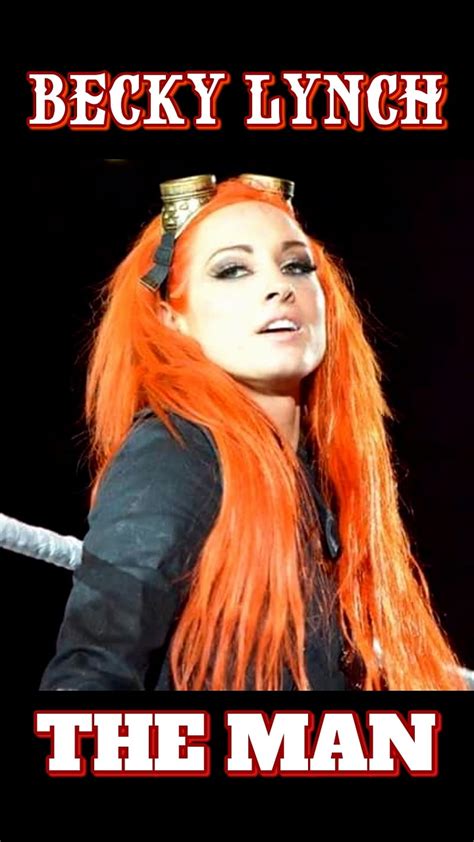 Becky Lynch Champion Lass Kicker The Man Wrestler Wrestling Wwe