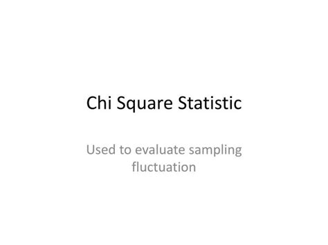 Ppt Chi Square Statistic Powerpoint Presentation Free Download Id