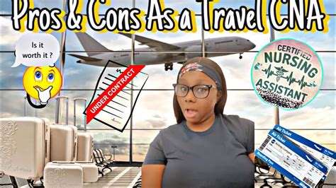 Pros And Cons Of Being A Travel Cna Is It Worth It 😳 Youtube