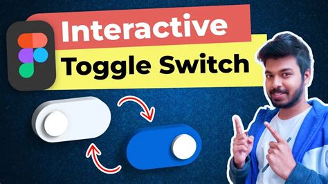 The Ultimate Guide To Designing An Interactive Toggle Switch In Figma