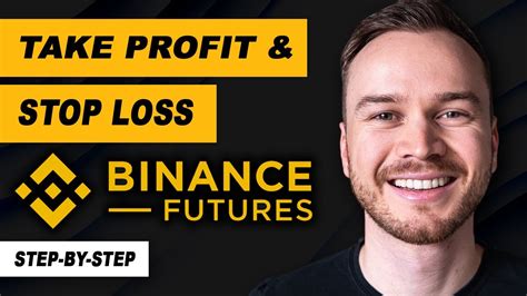 Binance Futures Setting Take Profit Stop Loss Step By Step Youtube