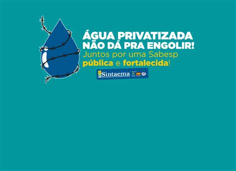 Cidade De São Paulo Pode Perder Bilhões Com Privatização Da Sabesp