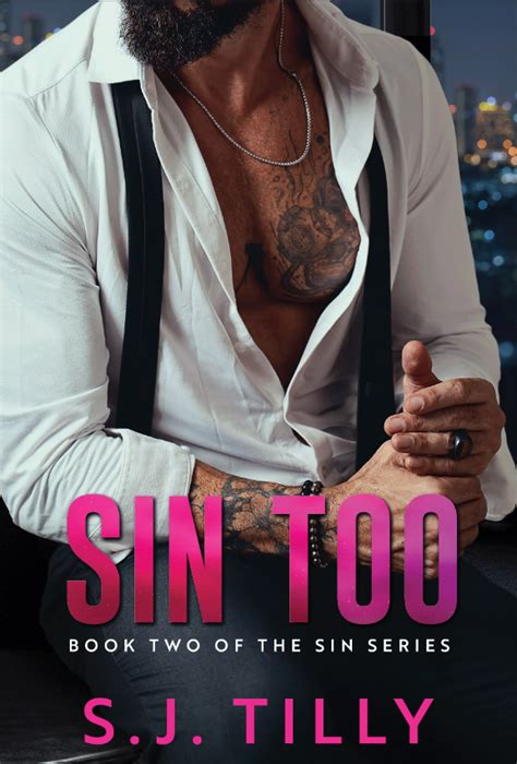 Sin Too Sin By S J Tilly Goodreads