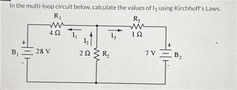 Solved In The Multi Loop Circuit Below Calculate The Values Chegg