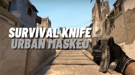 Survival Knife Urban Masked Csgo Skin Showcase Youtube