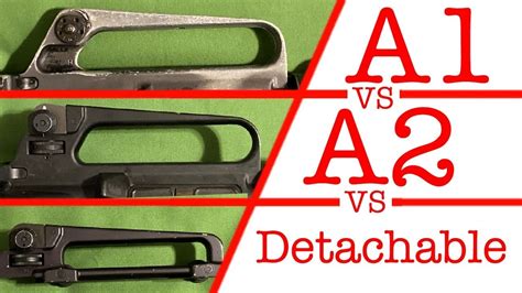 A1 Carry Handle Vs A2 Carry Handle Vs Detachable Carry Handle YouTube