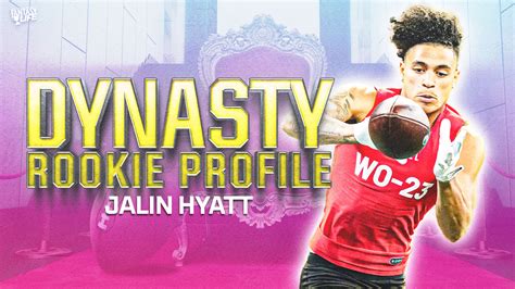 Dynasty Rookie Profile Jalin Hyatt