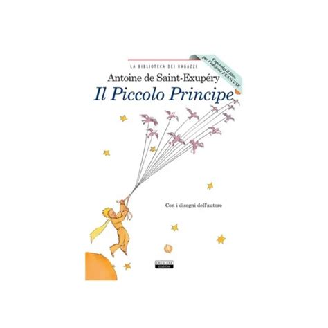 Antoine De Saint Exupery Il Piccolo Prince Le Petit Prince Texte