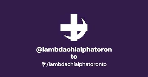 Lambdachialphatoronto Twitter Instagram Facebook Linktree