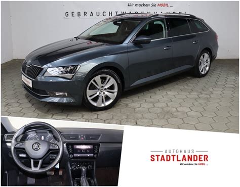 Skoda Superb Combi Ap Bis Zum Style X Gebraucht Kaufen In