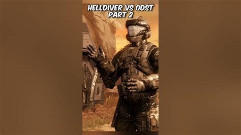 Odst Vs Helldiver Part 2 Youtube