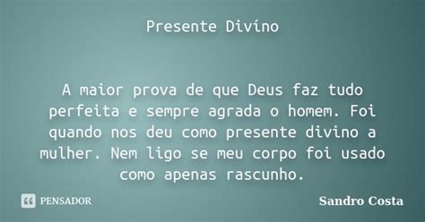 Presente Divíno A maior prova de que Sandro Costa Pensador