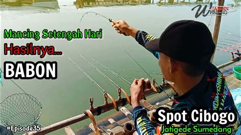 MANCING JATIGEDE TERBARU Pantesan Ikan Betah Di Sini Ternyata Spot