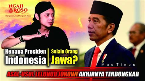 KENAPA PRESIDEN INDONESIA SELALU ORANG JAWA MAS TINUS YouTube