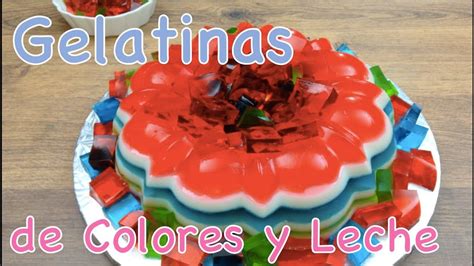 🤩 Como Preparar Gelatina De Colores Y Gelatina Con Leche 🤩 Receta En La