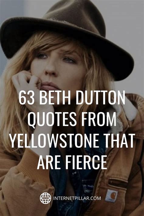 63 Beth Dutton Quotes From Yellowstone That Are Fierce Internet