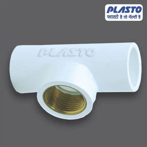 Plasto UPVC Brass Tee For Structure Pipe Plumbing At Rs 126 2 Piece