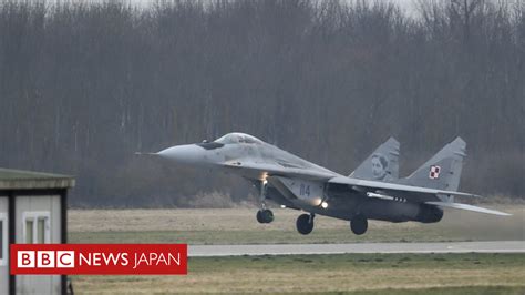 ポーランドがウクライナに戦闘機供与へ、「数日中」に4機 Natoで初 Bbcニュース