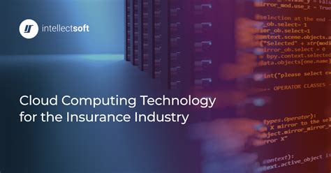 Potential Of Cloud Computing Technology In Insurance Intellectsoft Blog