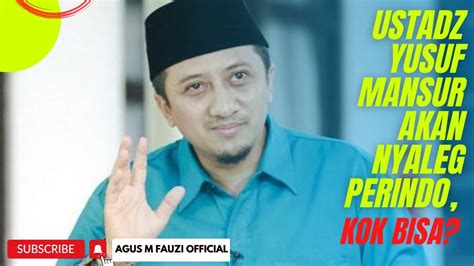 Ustadz Yusuf Mansur Akan Nyaleg Perindo Ada Apa Dibalik Ini Youtube