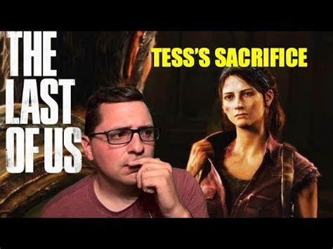 The Last Of Us Part Playthrough Tess S Sacrifice Joe S