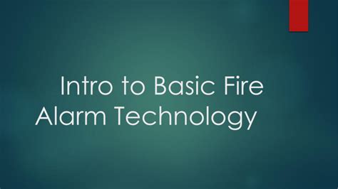 Basic Fire Alarm Technology