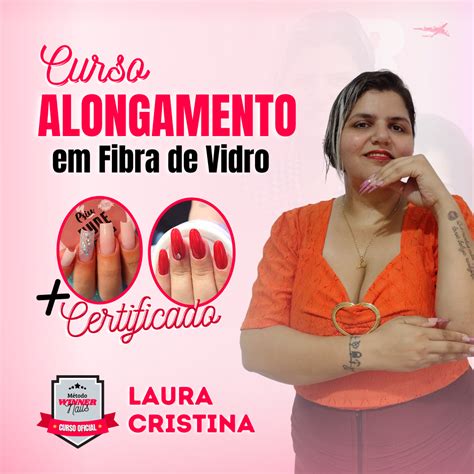 Curso Alongamento Em Fibra De Vidro Laura Cristina Winner Nails