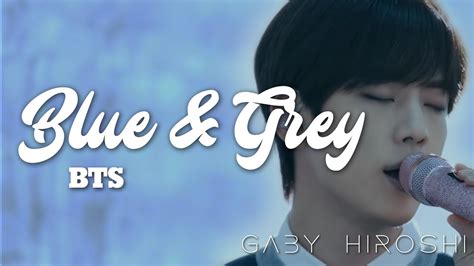 Bts Blue And Grey Cover Español Gaby Hiroshi Youtube