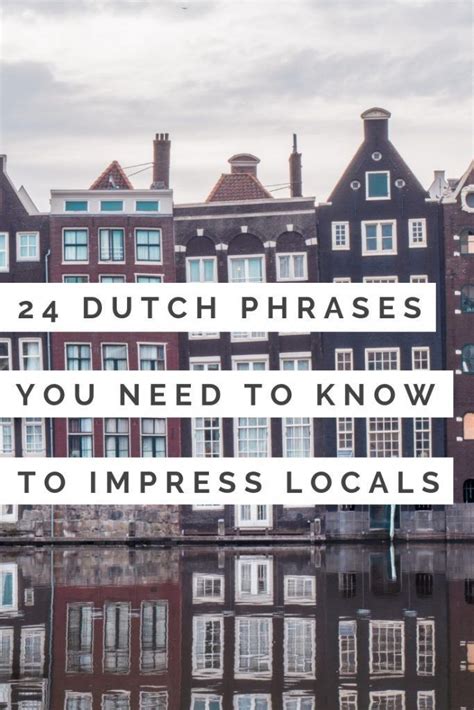 Basic Dutch Phrases To Use In The The Netherlands Artofit