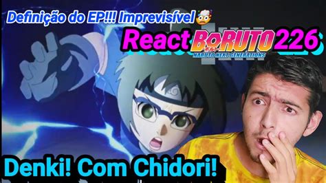 Denki Vs Tsubaki React Boruto Ep 226 Combate ImprevisÍvel Youtube