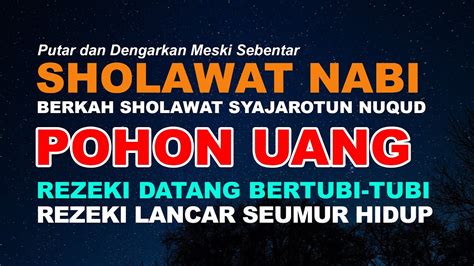 Sholawat Pendatang Rezeki Mudah Dibaca Dan Dihapal Syajarotun Nuqud