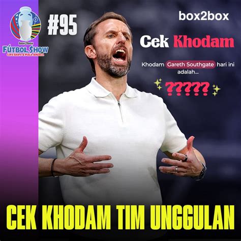 CEK KHODAM TIM KUDA HITAM EURO 2024 Box2Box Football Podcast