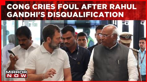 Mallikarjun Kharge Cries Foul After Rahul Gandhis Disqualification As Lok Sabha Mp Top News