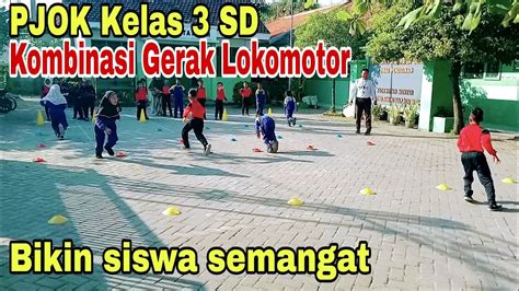 Pembelajaran PJOK Kelas 3 SD Materi Kombinasi Gerak Lokomotor Berpindah