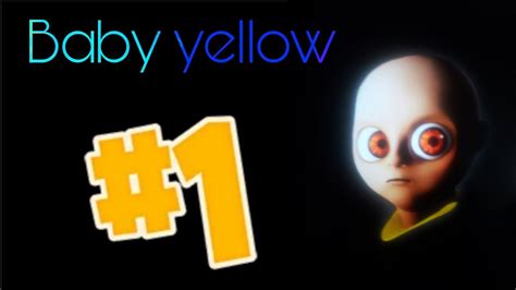 Baby Yellow 1 Youtube