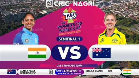 Live Full Scorecard Australia W Won By 5 Runs In Semifinal 1 Ind W