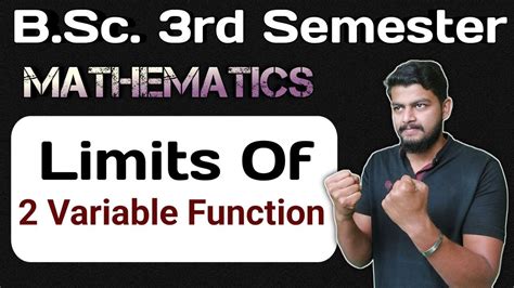 3rd Semester Math Unit 5 Limit Of 2 Variable Function Math Bsc 3rd