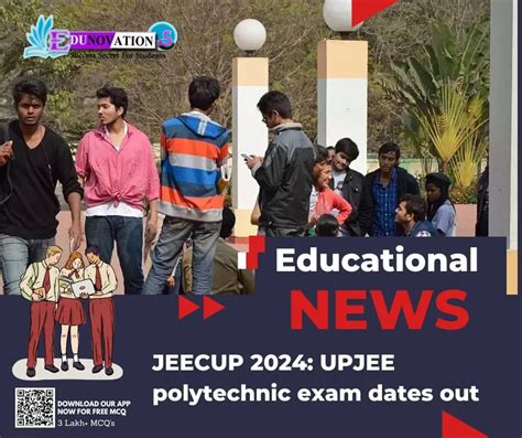 Jeecup 2024 Upjee Polytechnic Exam Dates Out Edunovations