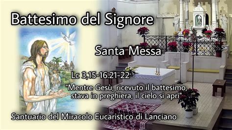 Domenica Battesimo Del Signore Anno C Festa Ore