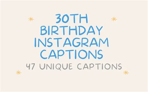 30th Birthday Instagram Captions 47 Unique Captions