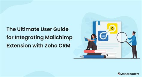 User Guide For Mailchimp Extension Integration With Zoho Crm